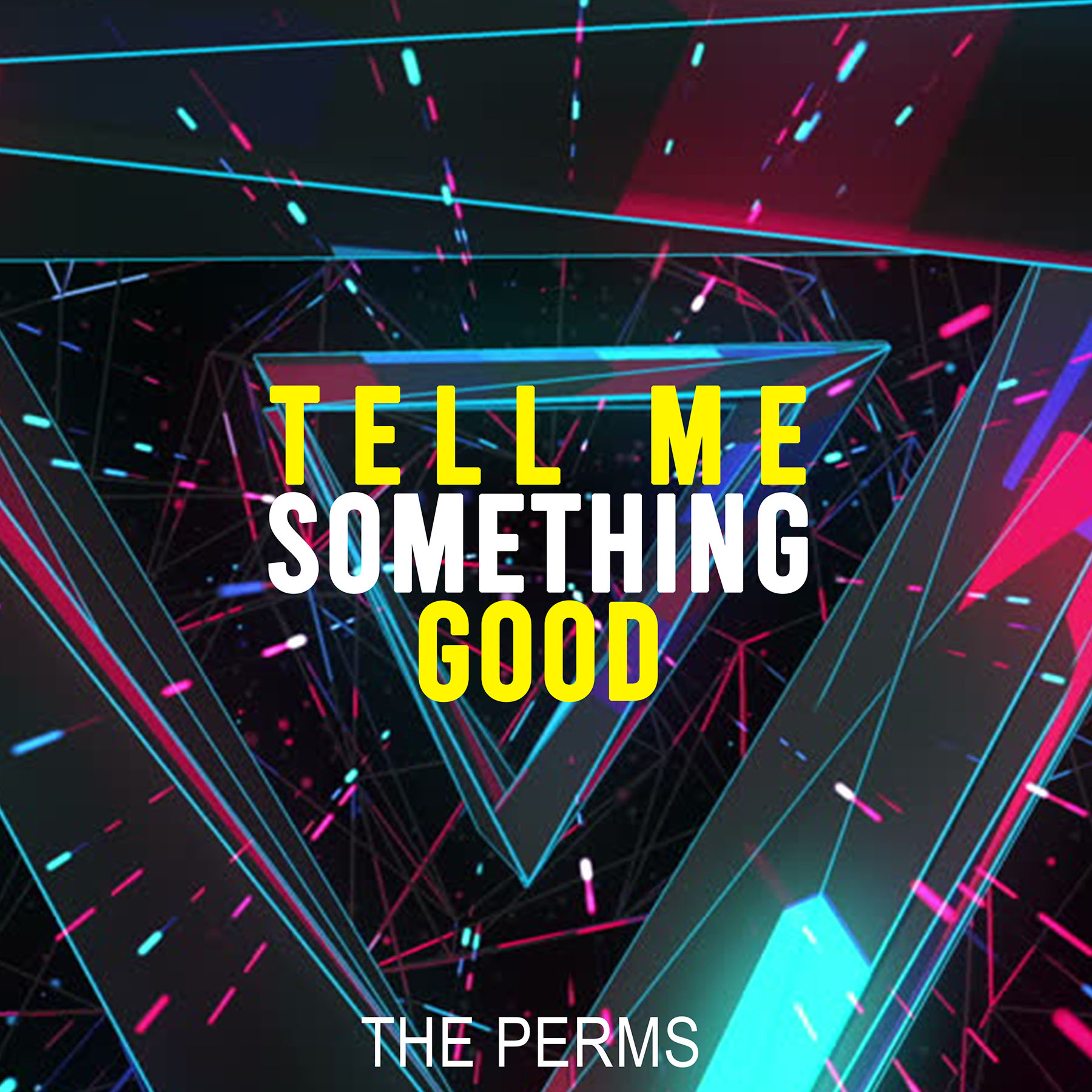 Tell Me Something Good Single Cover 2019